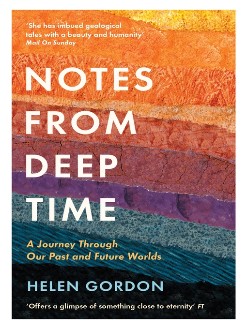 Title details for Notes from Deep Time by Helen Gordon - Available